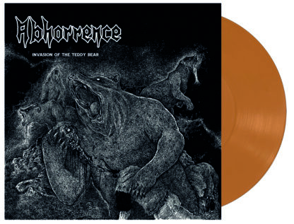 ABHORRENCE - "Invasion of the Teddy Bear" transparent orange 12"